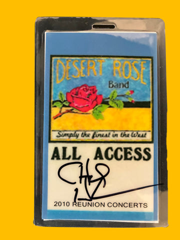 Desert Rose Band reunion tour laminated pass. Signed by Chris Hillman